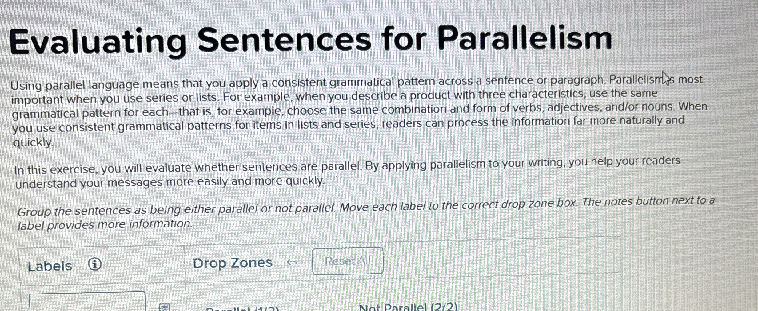  Evaluating Sentences for Parallelism Using parallel language means that you apply