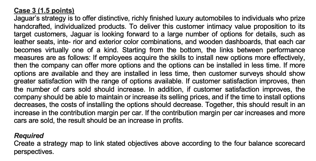  Case 3(1.5 points) Jaguar's strategy is to offer distinctive, richly finished