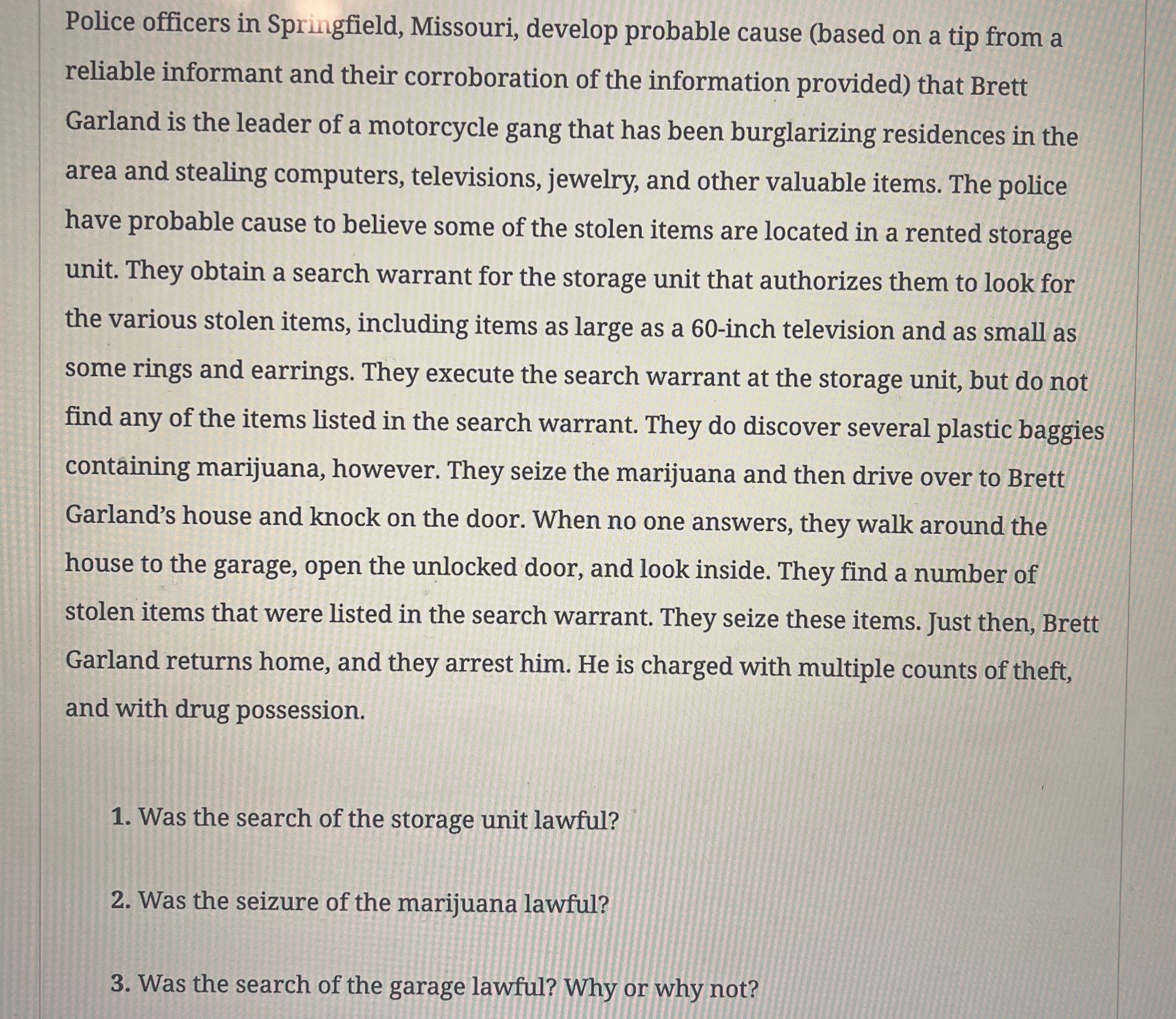  Police officers in Springfield, Missouri, develop probable cause (based on a