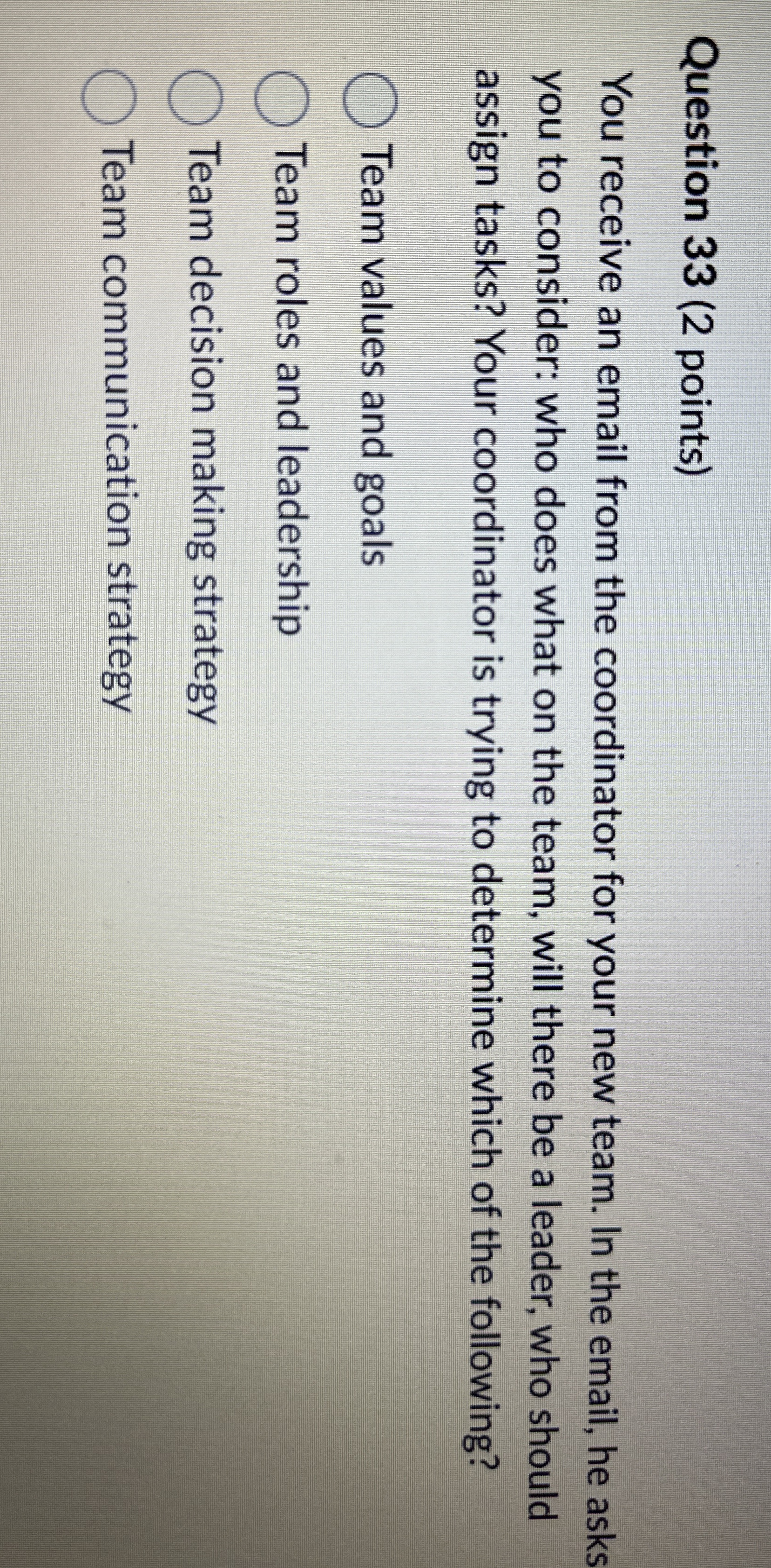  Question 33(2 points) You receive an email from the coordinator for