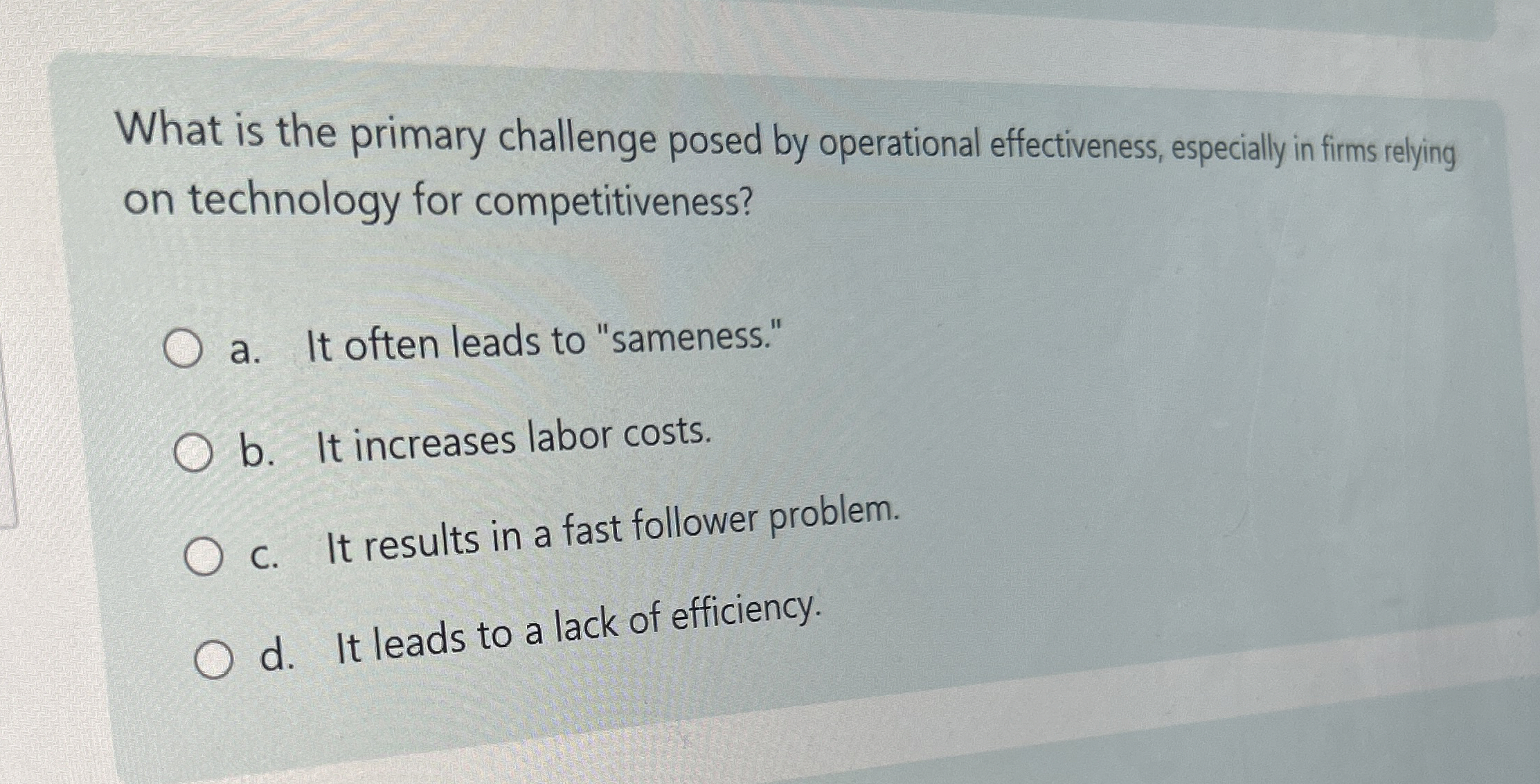  What is the primary challenge posed by operational effectiveness, especially in