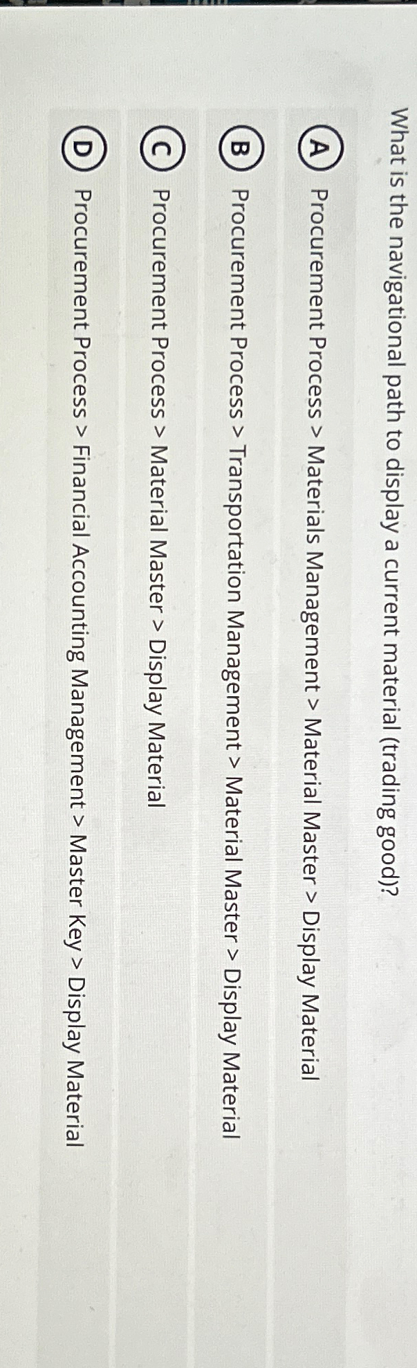  What is the navigational path to display a current material (trading