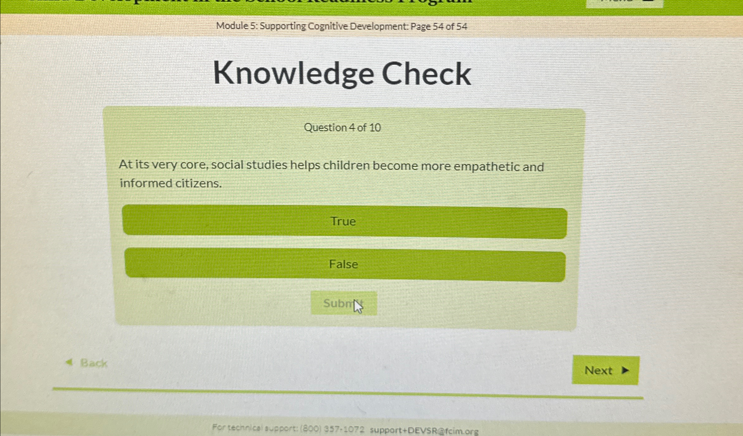  Module 5: Supporting Cognitive Development: Page 54 of 54 Knowledge Check