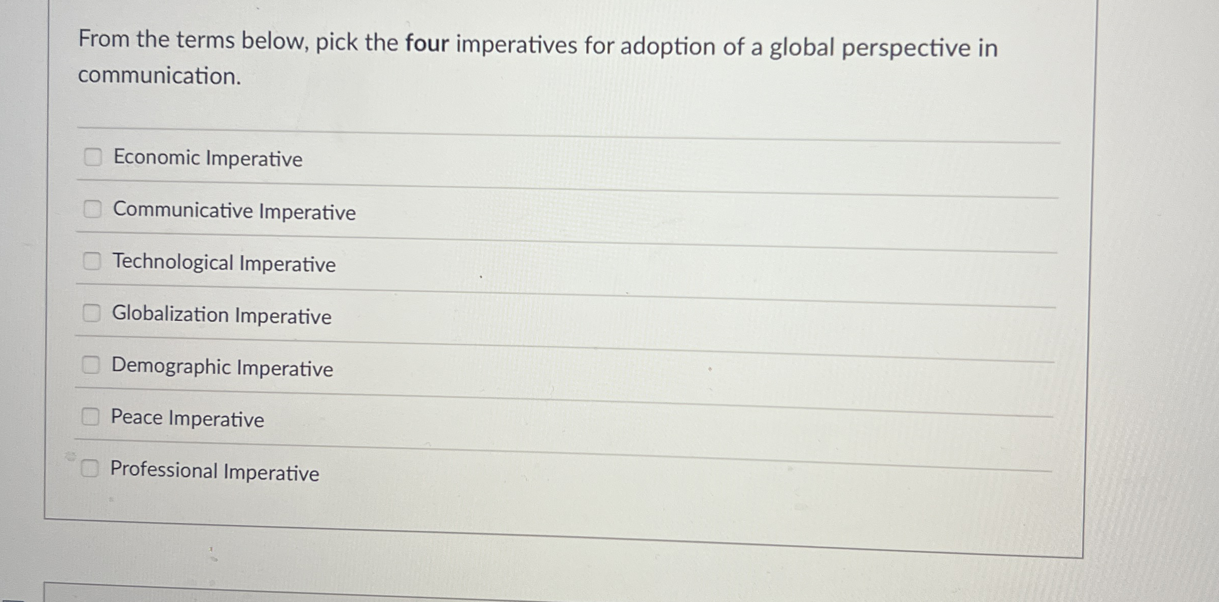  From the terms below, pick the four imperatives for adoption of