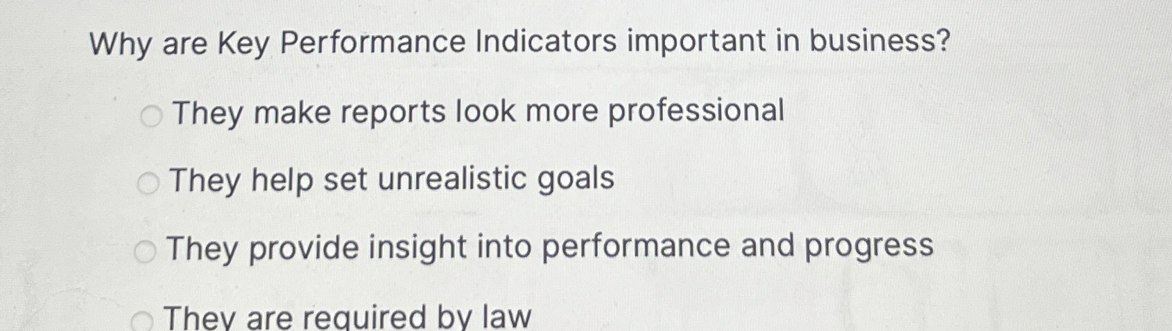  Why are Key Performance Indicators important in business? They make reports