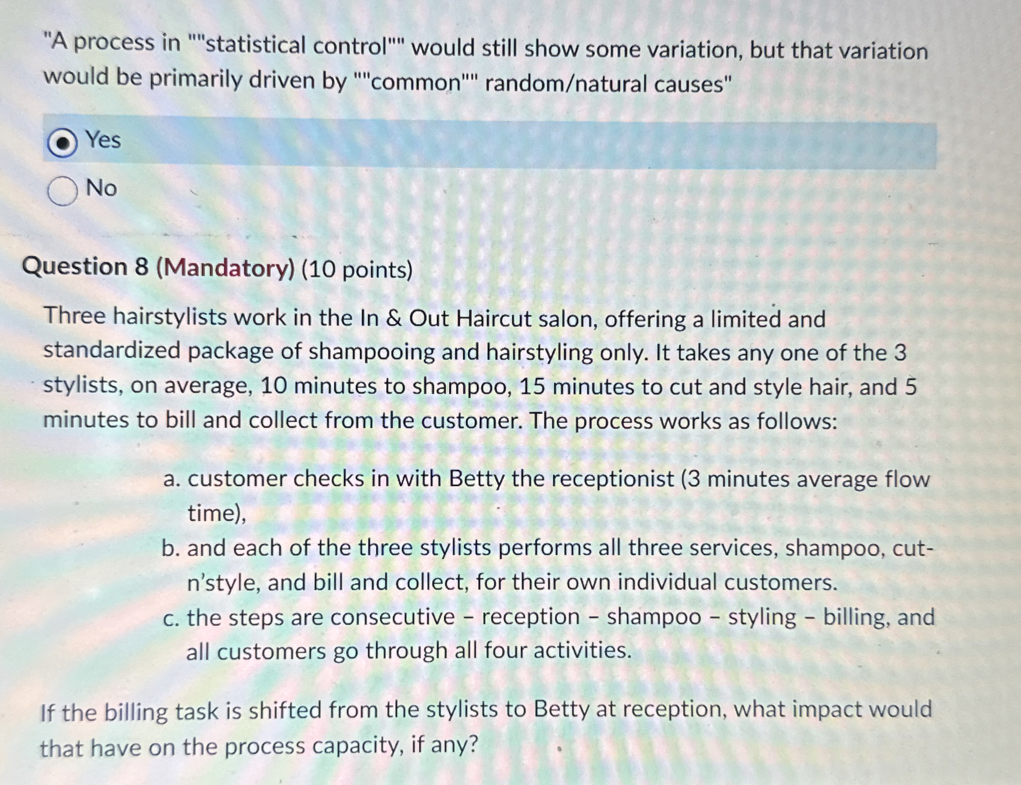  "A process in ""statistical control"" would still show some variation, but