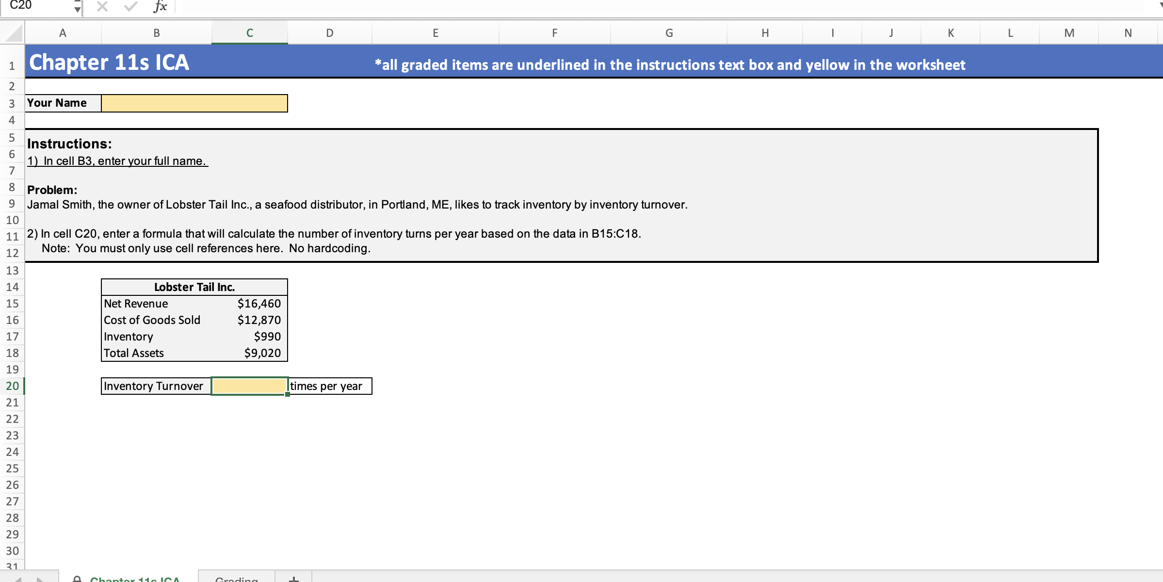  Instructions: ProblemType CELL CELL CELL CELL WorksheetName Chapter 11s ICA Chapter