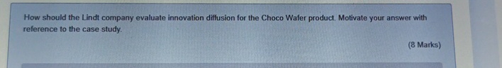  How should the Lindt company evaluate innovation diffusion for the Choco