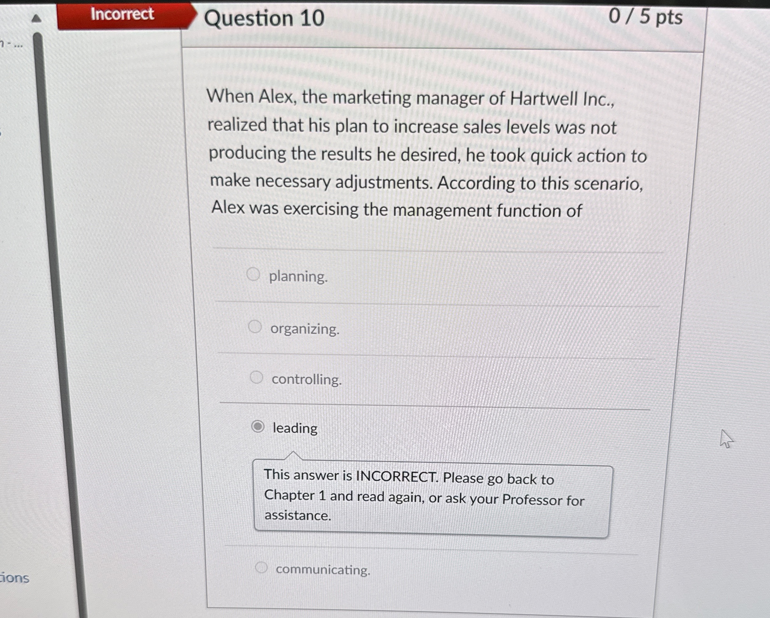  Incorrect Question 10 05 pts When Alex, the marketing manager of