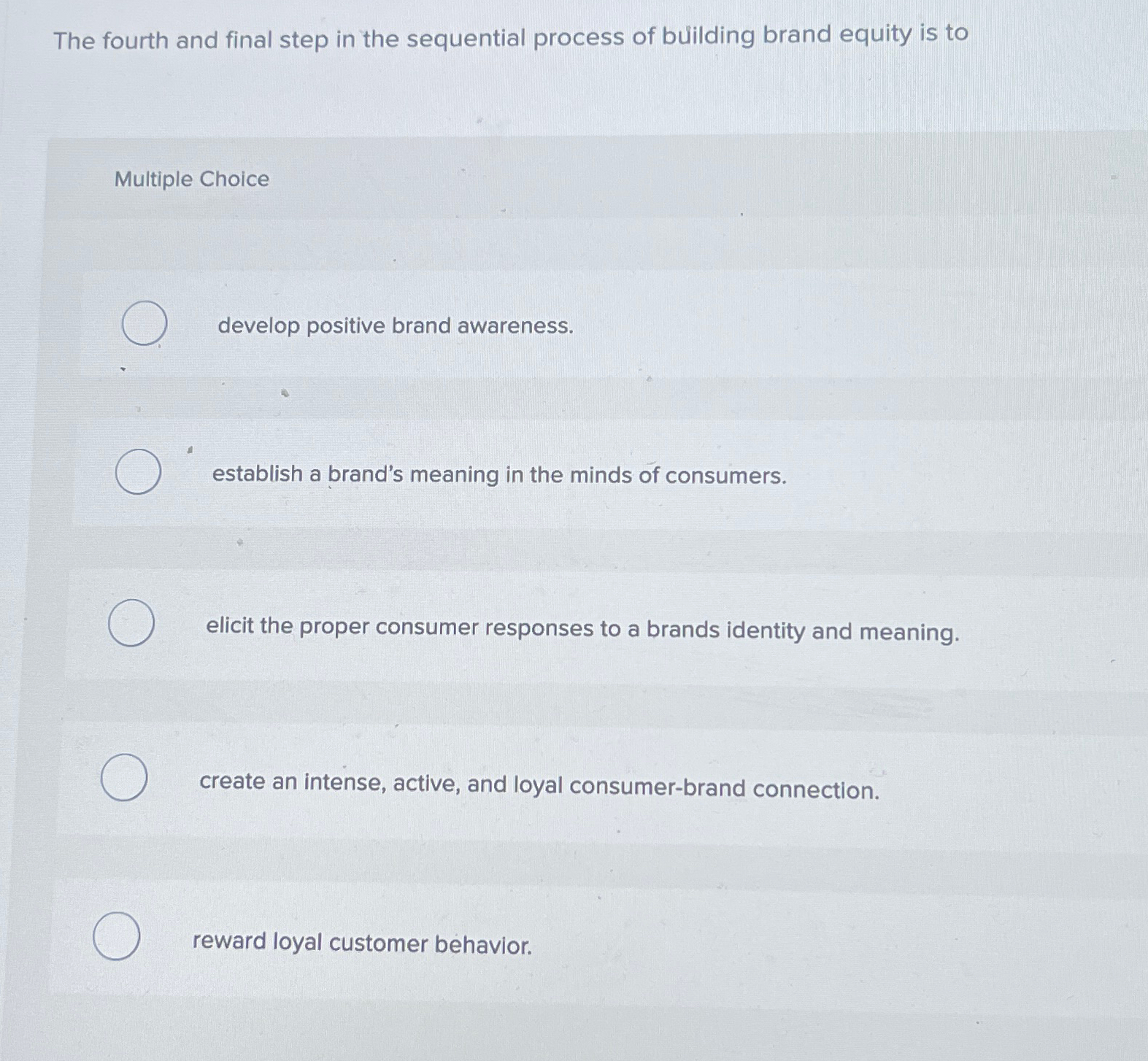  The fourth and final step in the sequential process of building