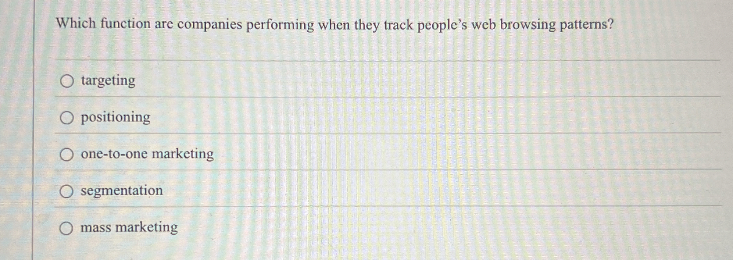  Which function are companies performing when they track people's web browsing