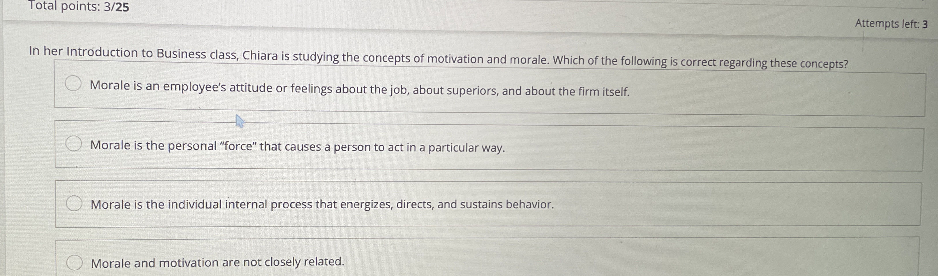  Total points: 3/25 Attempts left: 3 In her Introduction to Business