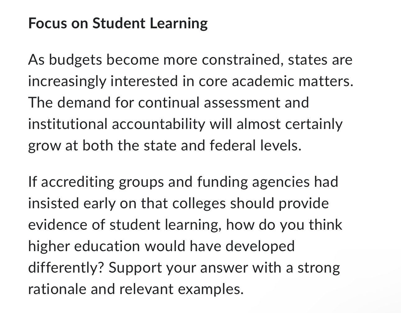  Focus on Student Learning As budgets become more constrained, states are