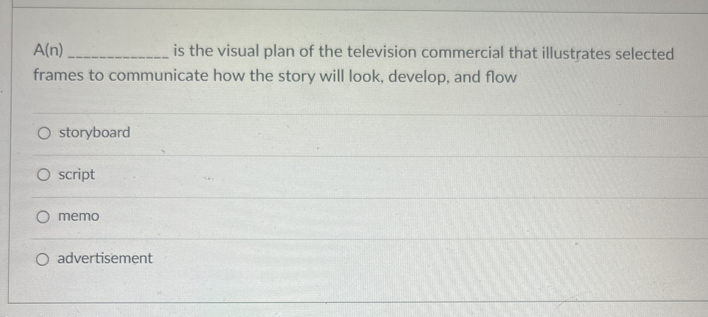  A(n) is the visual plan of the television commercial that illustrates