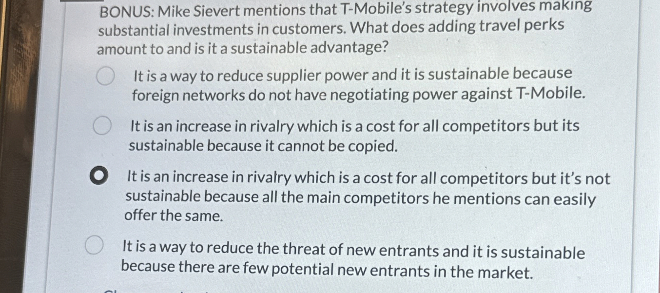  BONUS: Mike Sievert mentions that T-Mobile's strategy involves making substantial investments
