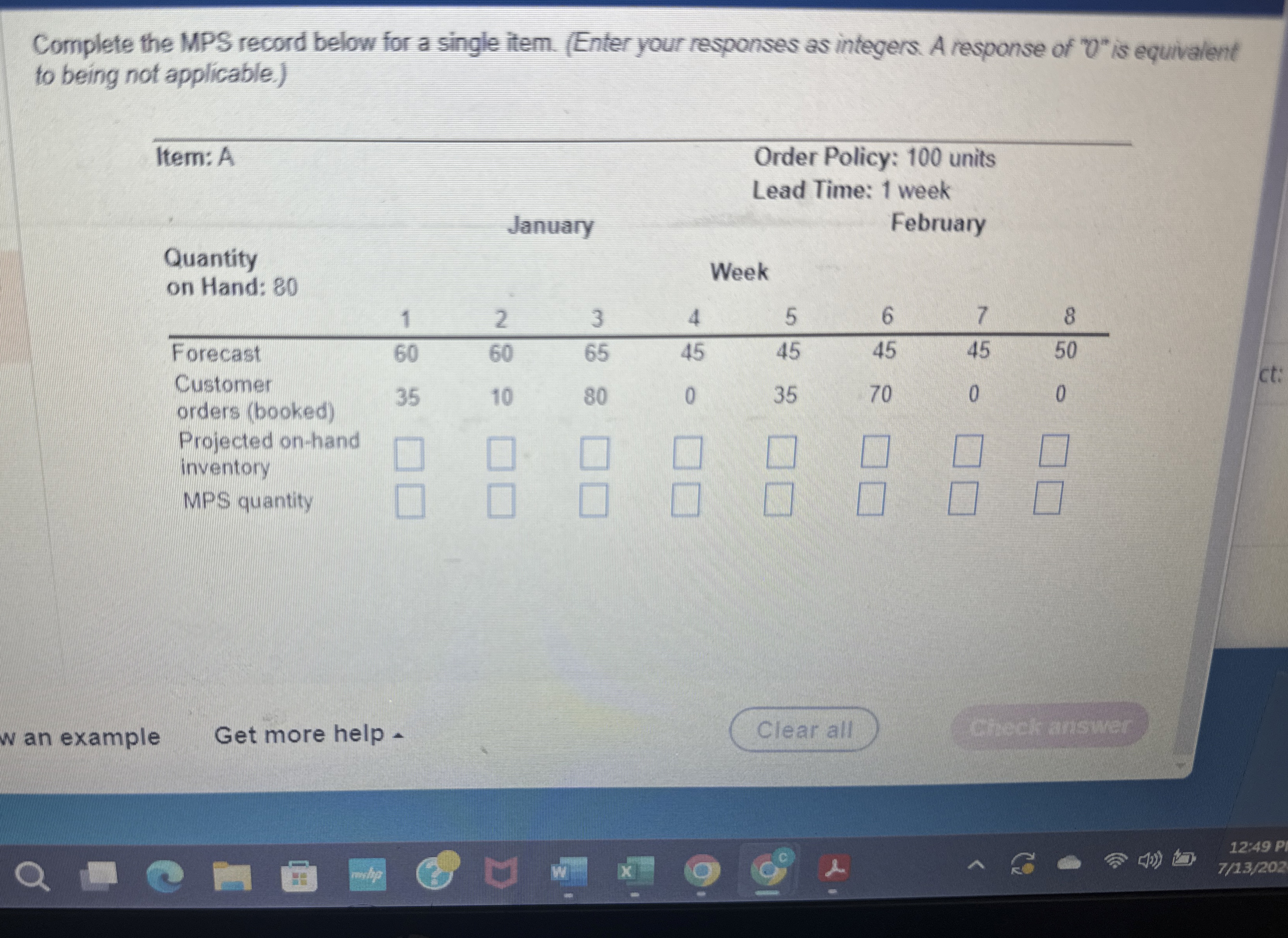  Complete the MPS record below for a single item. (Enter your