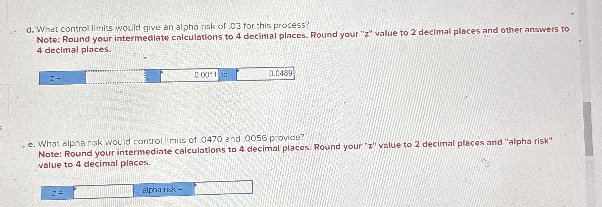  d. What control limits would give an alpha risk of .03