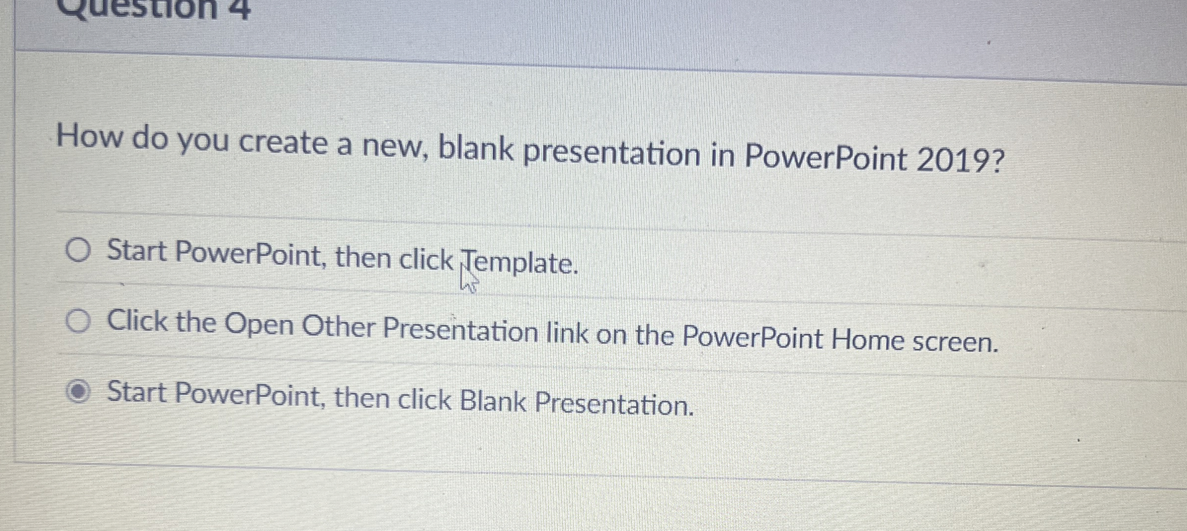  How do you create a new, blank presentation in PowerPoint 2019?
