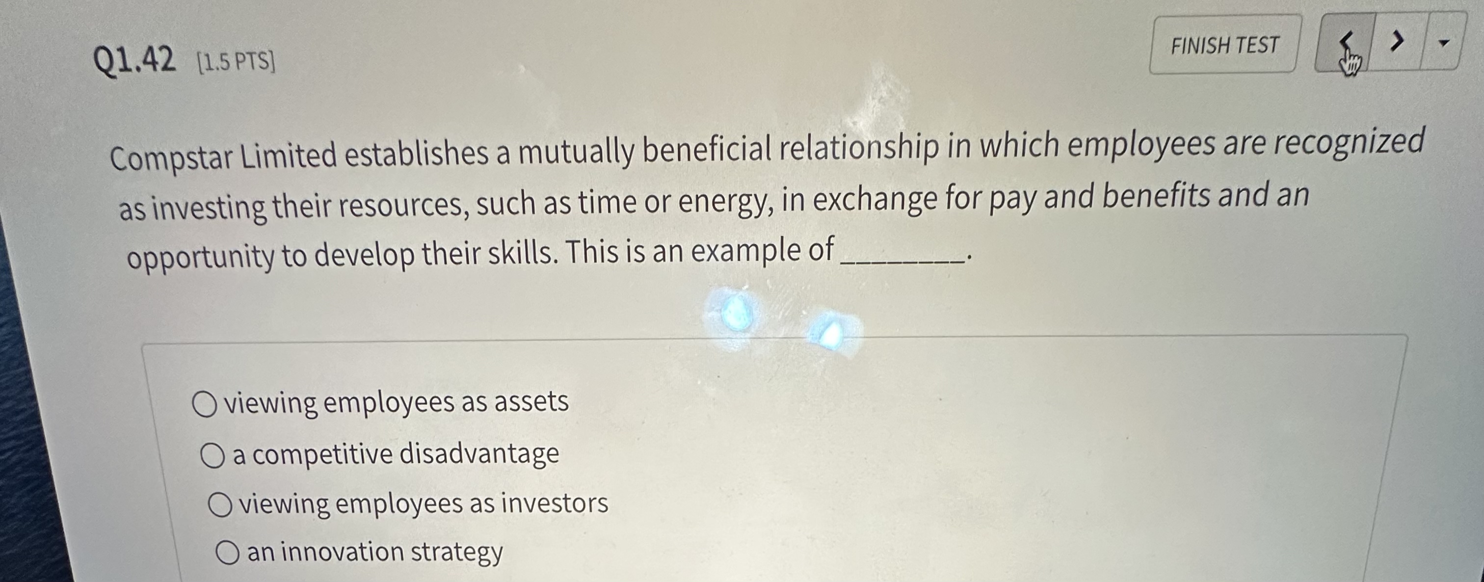  Q1.42[1.5PTS] Compstar Limited establishes a mutually beneficial relationship in which employees