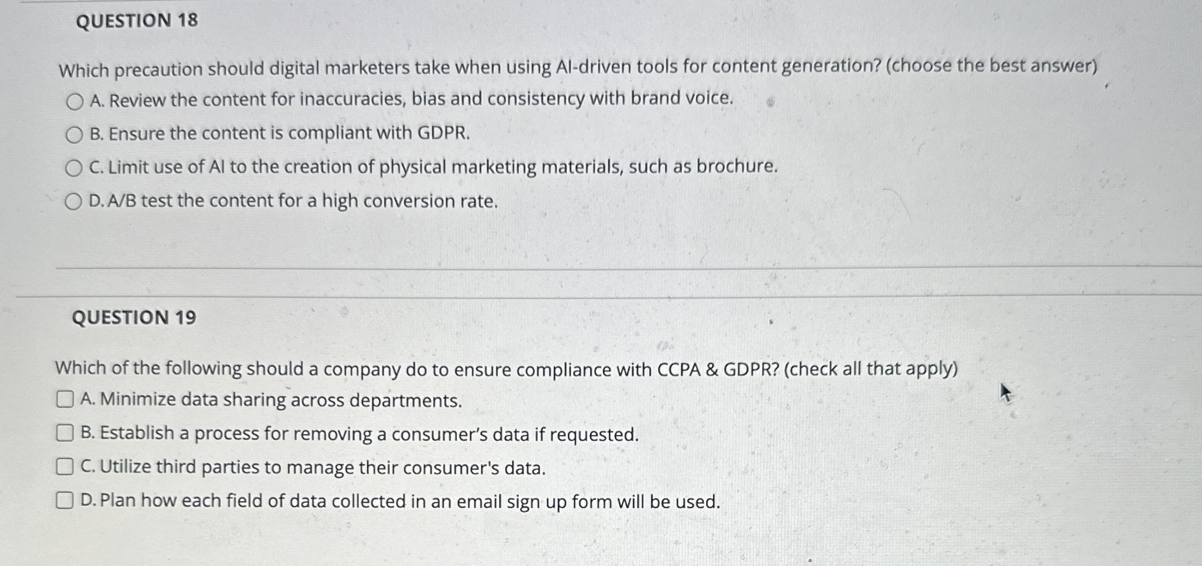  QUESTION 18 Which precaution should digital marketers take when using Al-driven