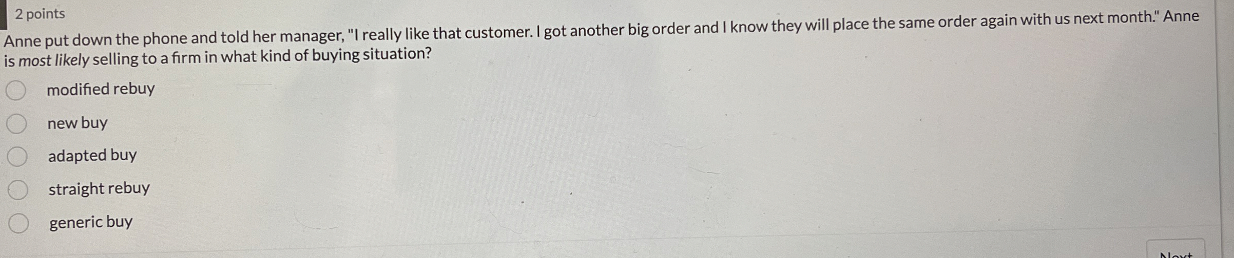  2 points Anne put down the phone and told her manager,