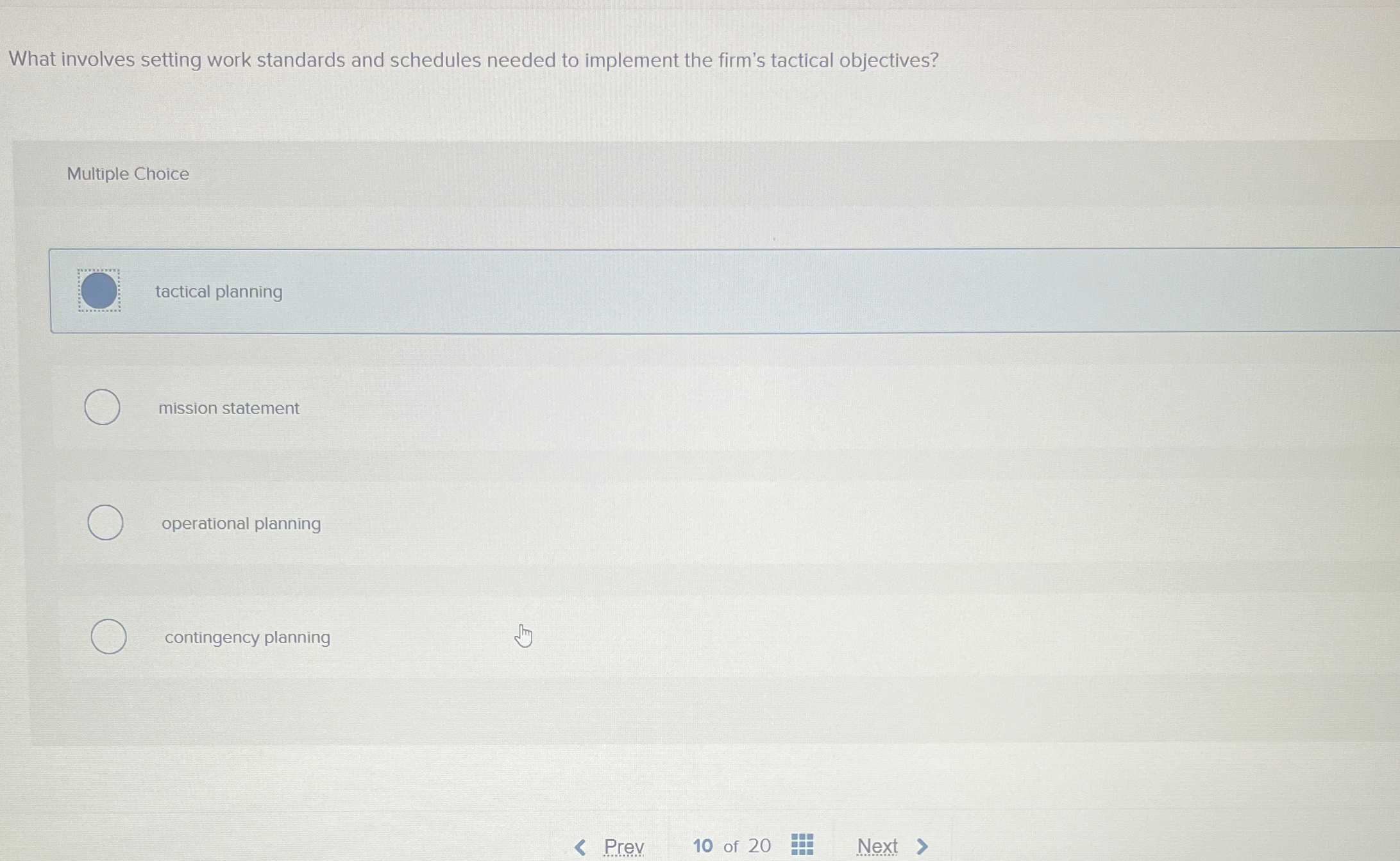  What involves setting work standards and schedules needed to implement the