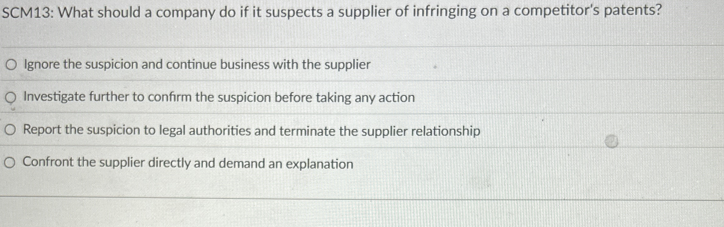  SCM13: What should a company do if it suspects a supplier