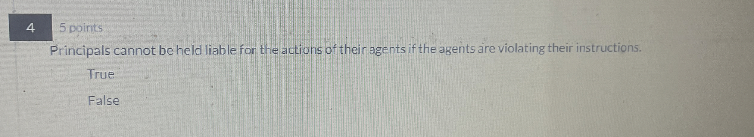  4 5 points Principals cannot be held liable for the actions