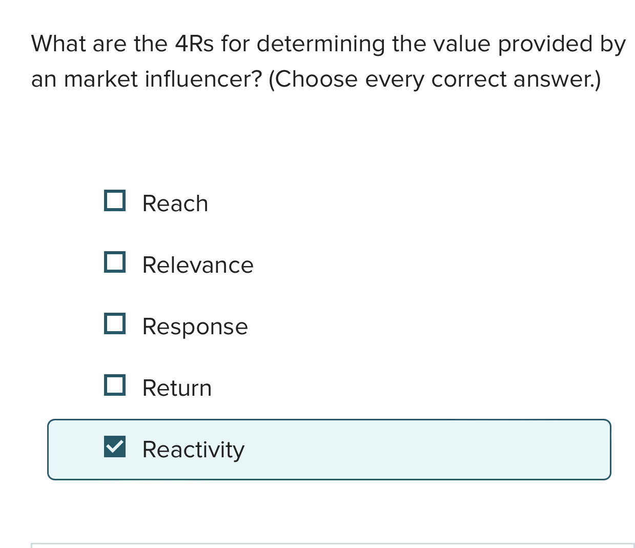 What are the 4Rs for determining the value provided by an