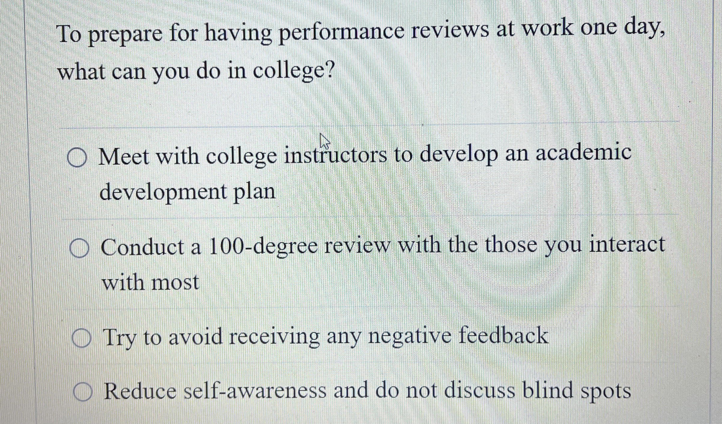  To prepare for having performance reviews at work one day, what