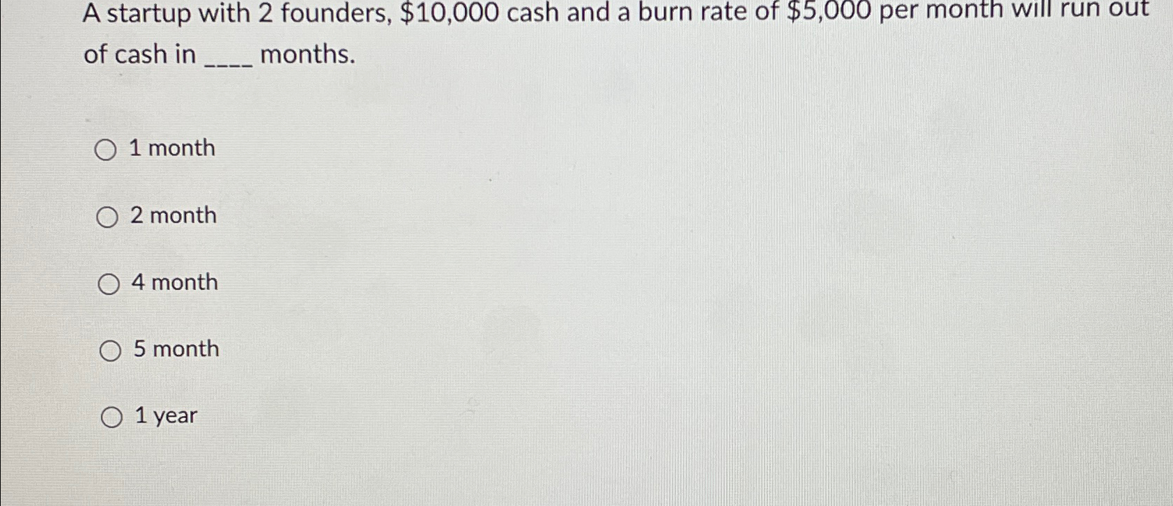  A startup with 2 founders, $10,000 cash and a burn rate