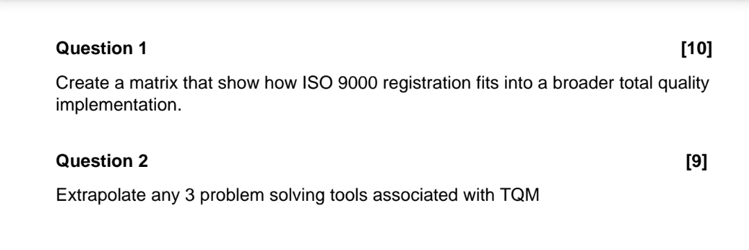  Question 1 [10] Create a matrix that show how ISO 9000