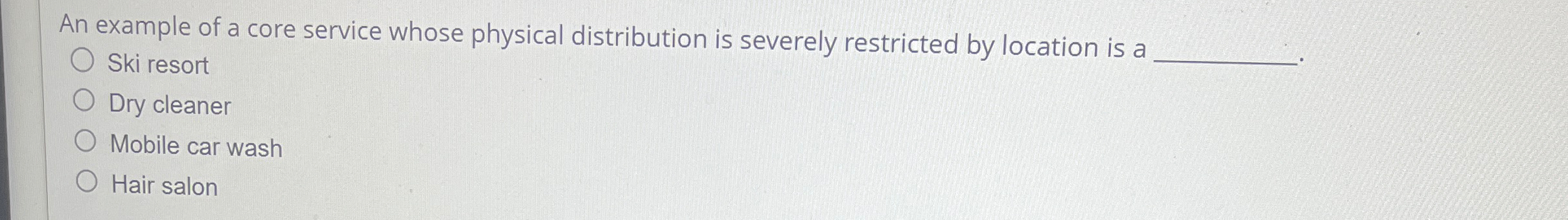  An example of a core service whose physical distribution is severely