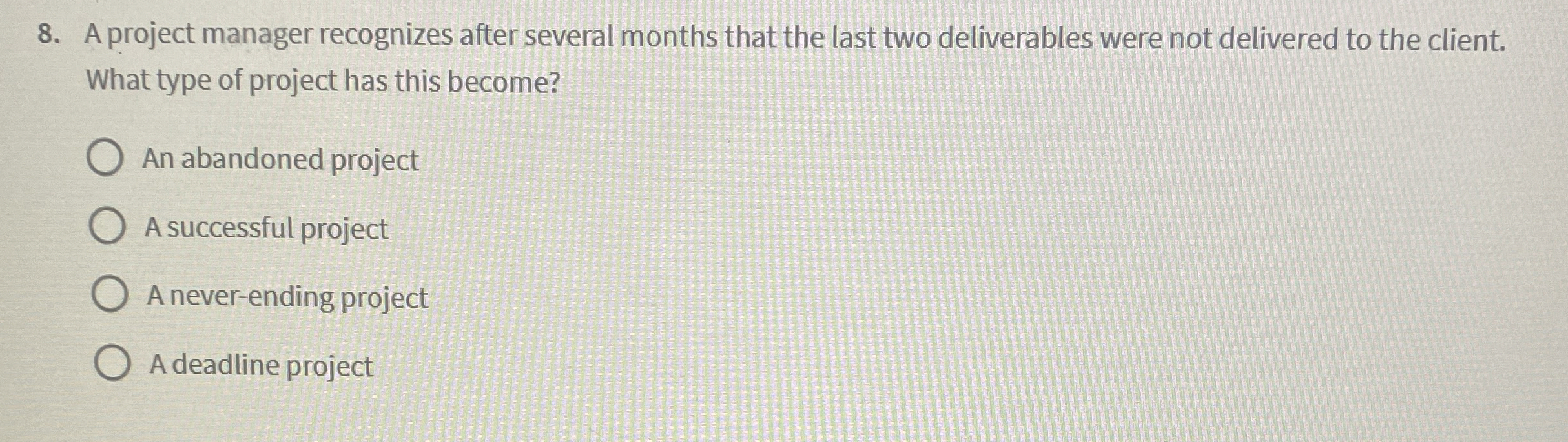  WA project manager recognizes after several months that the last two