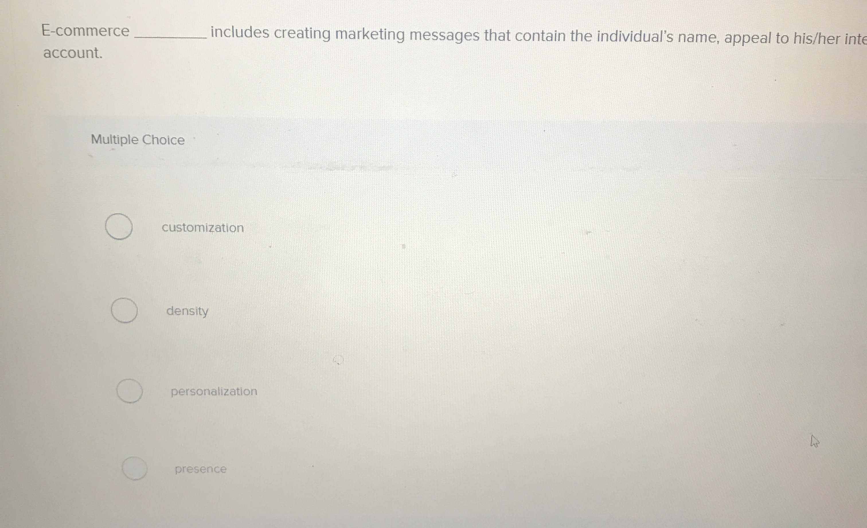  E-commerce includes creating marketing messages that contain the individual's name, appeal