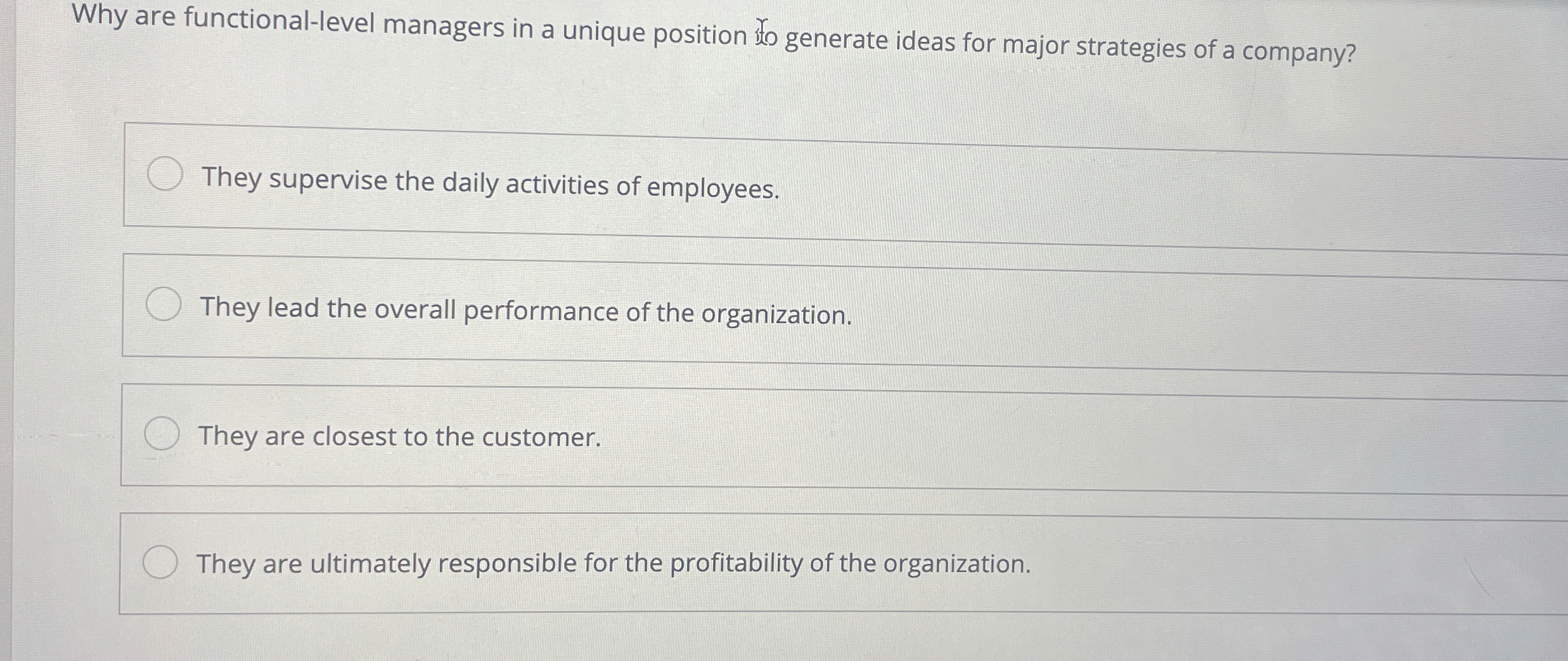  Why are functional-level managers in a unique position ifo generate ideas