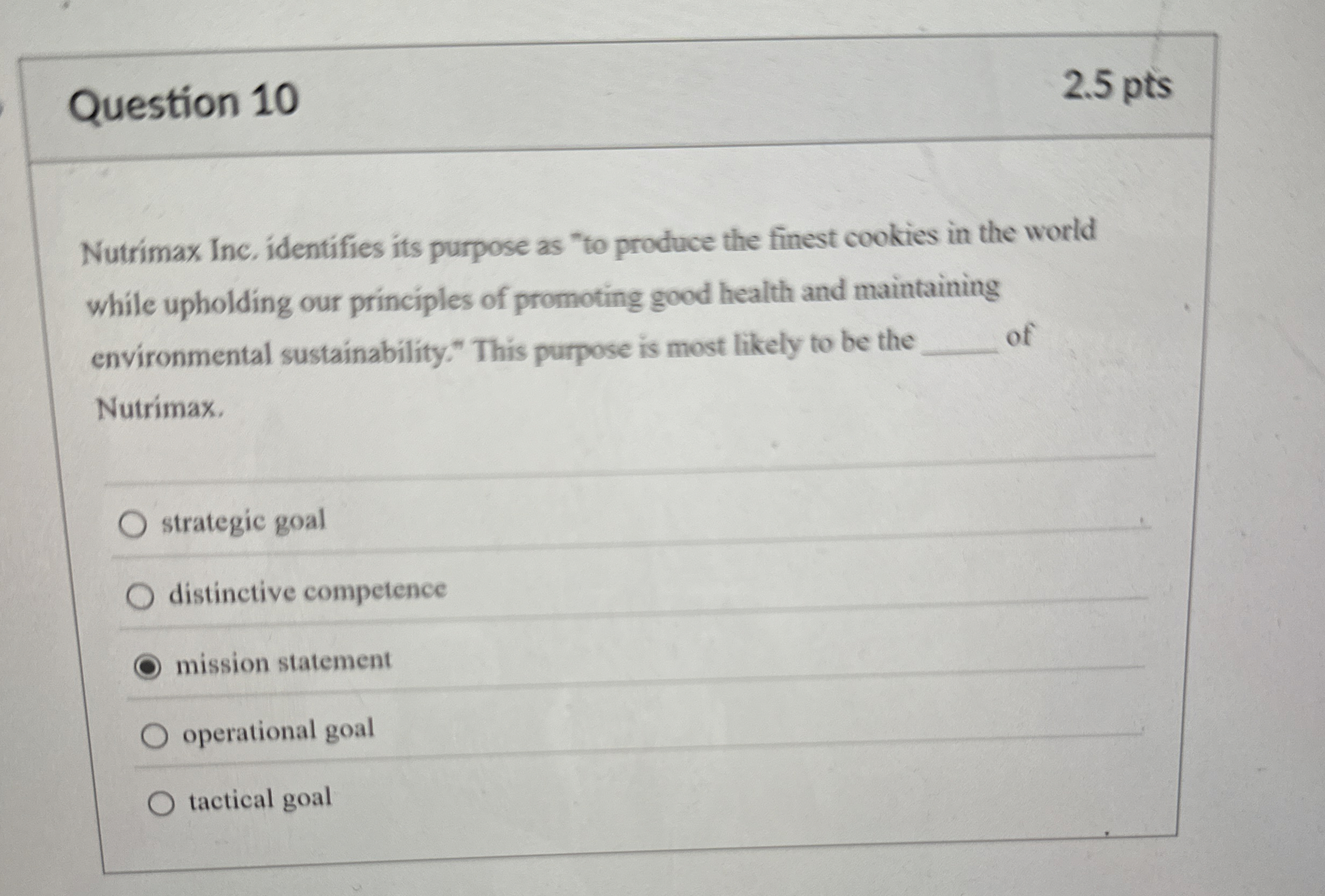 Question 10 Nutrimax Inc. identifies its purpose as "to produce the