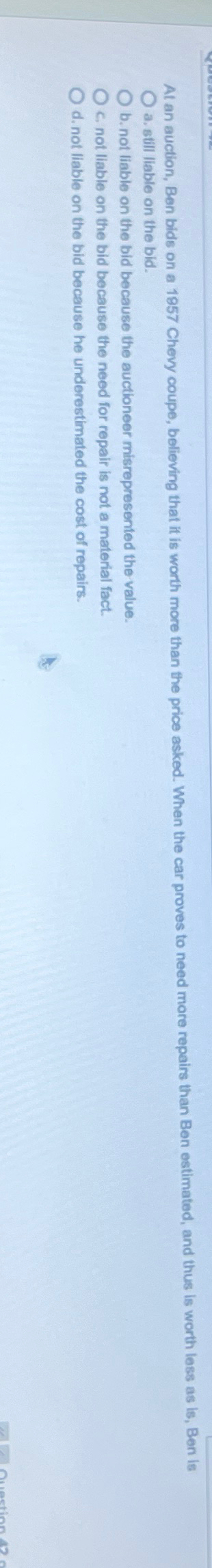  At an auction, Ben bids on a 1857 Cheyy coupe, believing