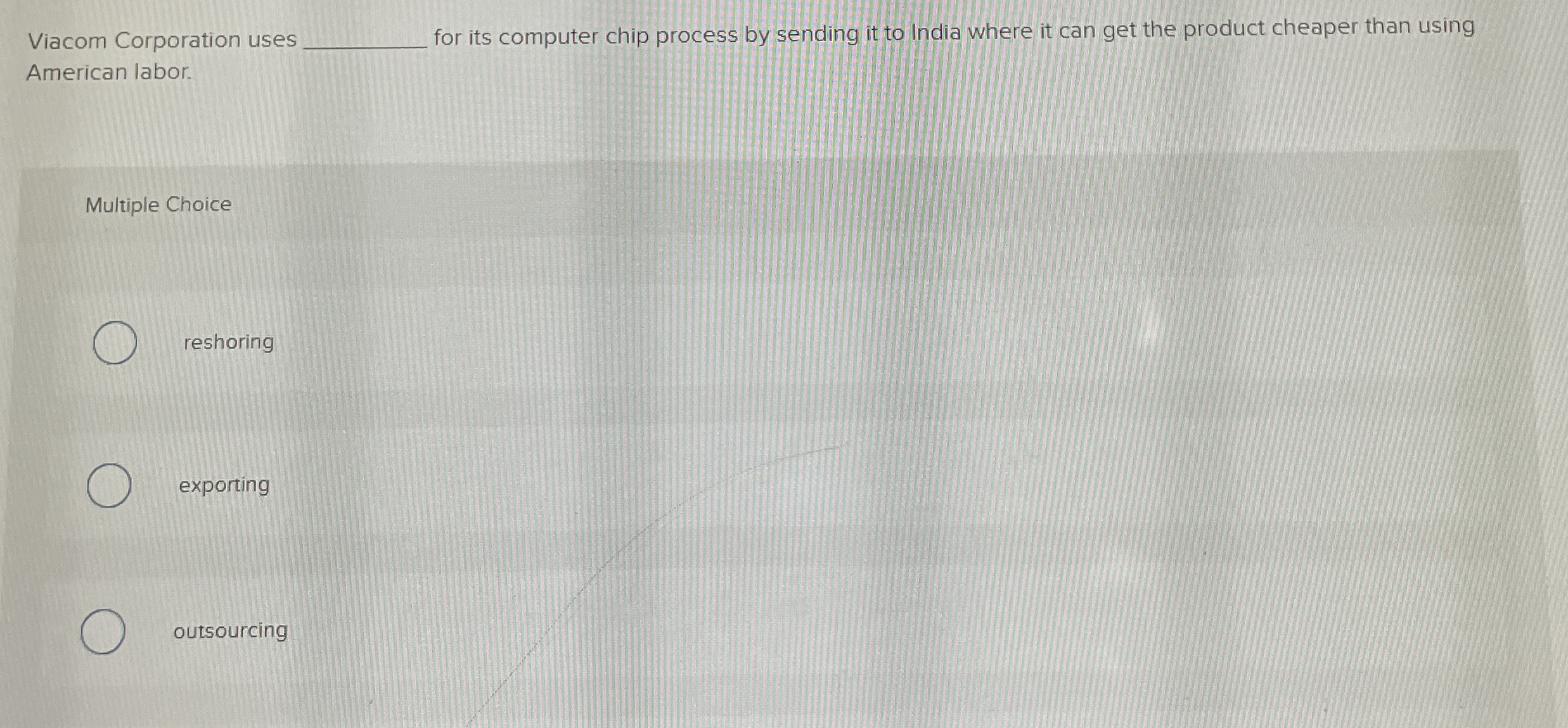  Viacom Corporation uses for its computer chip process by sending it