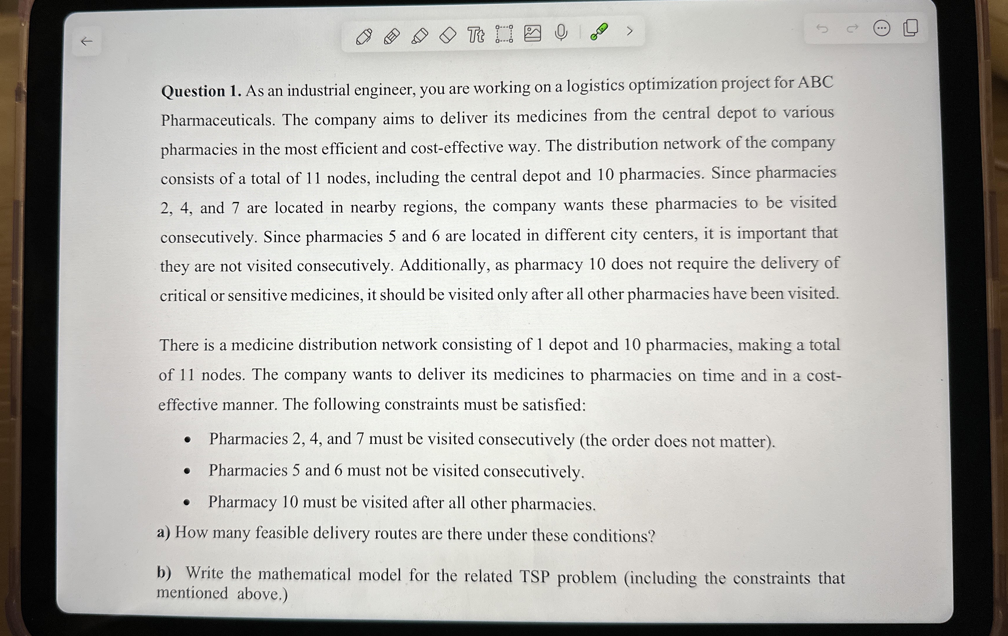  Question 1. As an industrial engineer, you are working on a