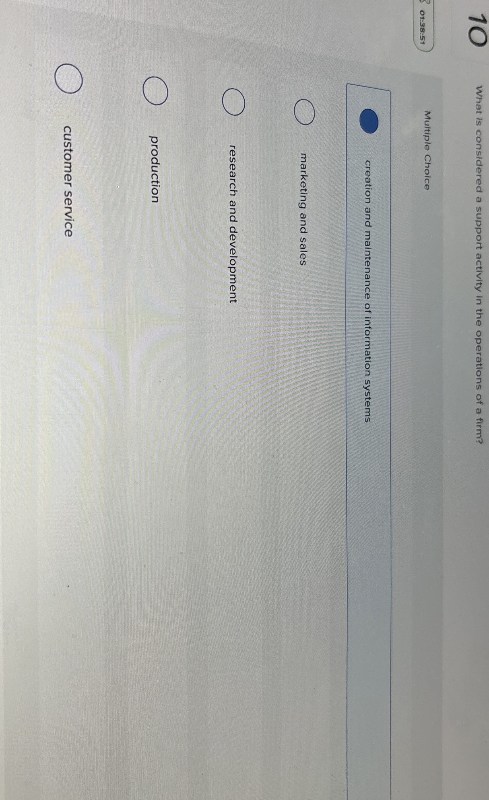  10 What is considered a support activity in the operations of