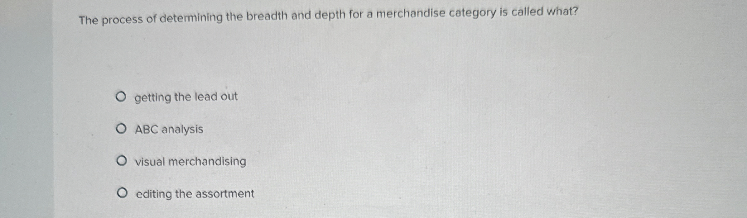  The process of determining the breadth and depth for a merchandise