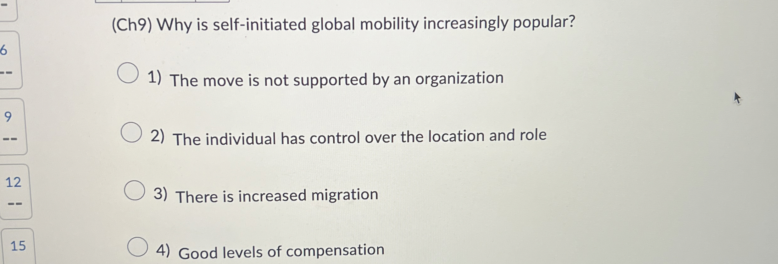  (Ch9) Why is self-initiated global mobility increasingly popular? The move is