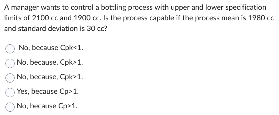  A manager wants to control a bottling process with upper and