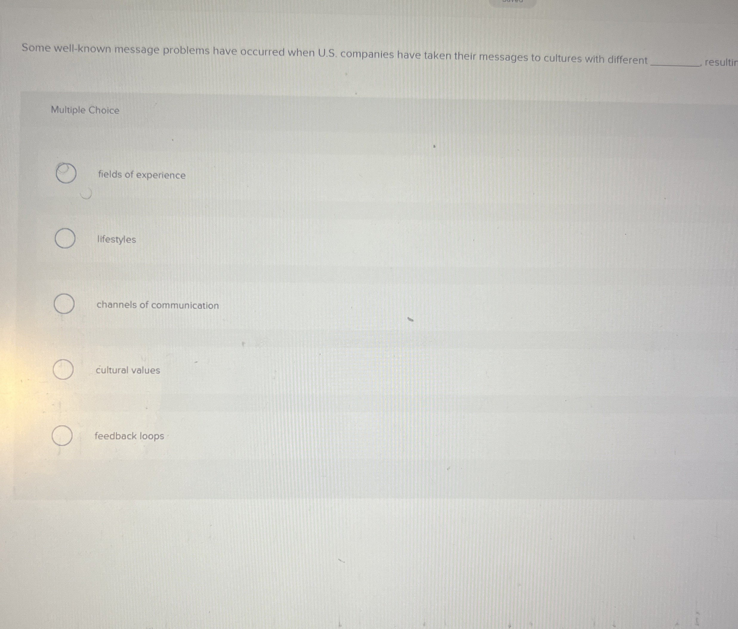 Some well-known message problems have occurred when U.S. companies have taken