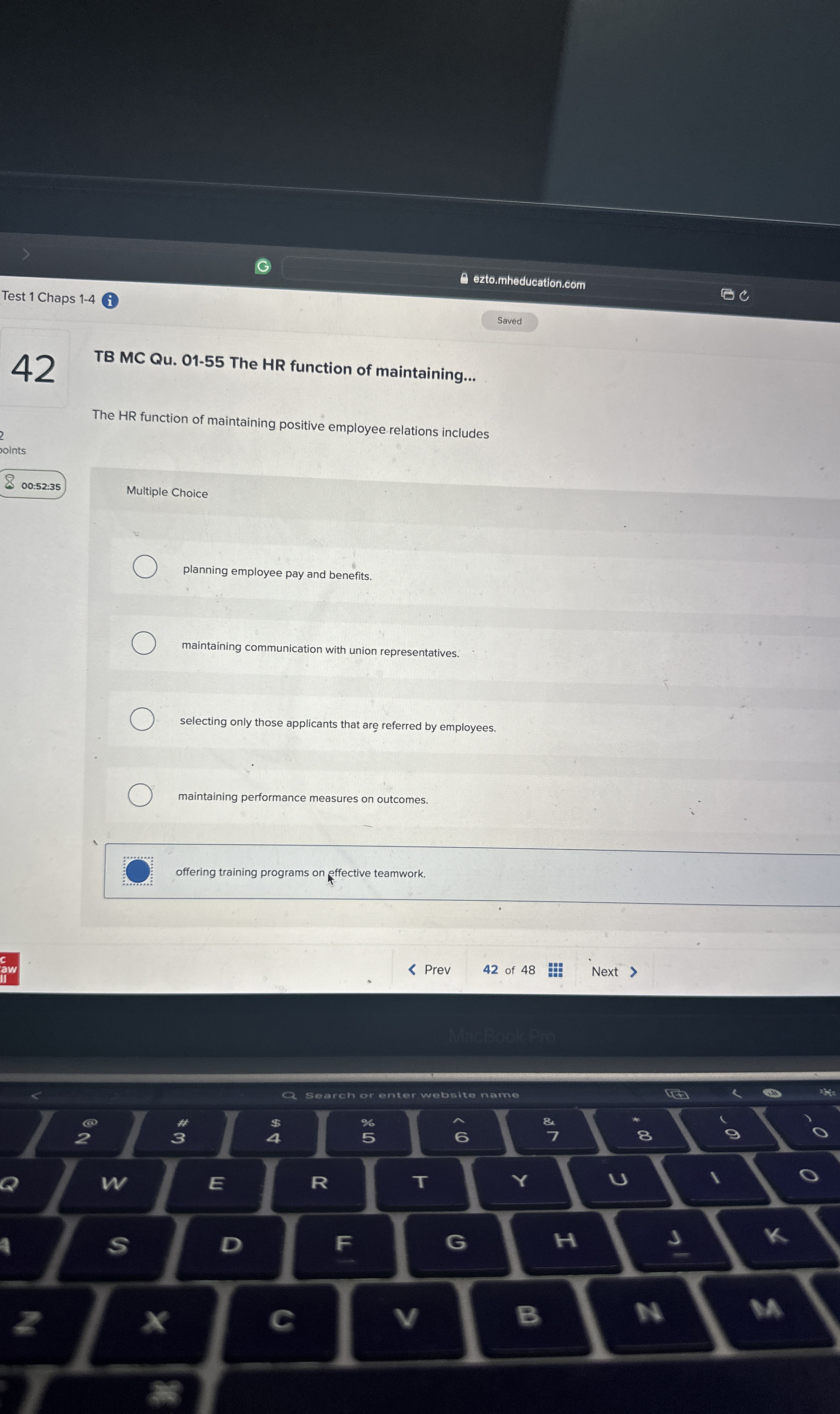  TB MC Qu.01-55 The HR function of maintaining... The HR function