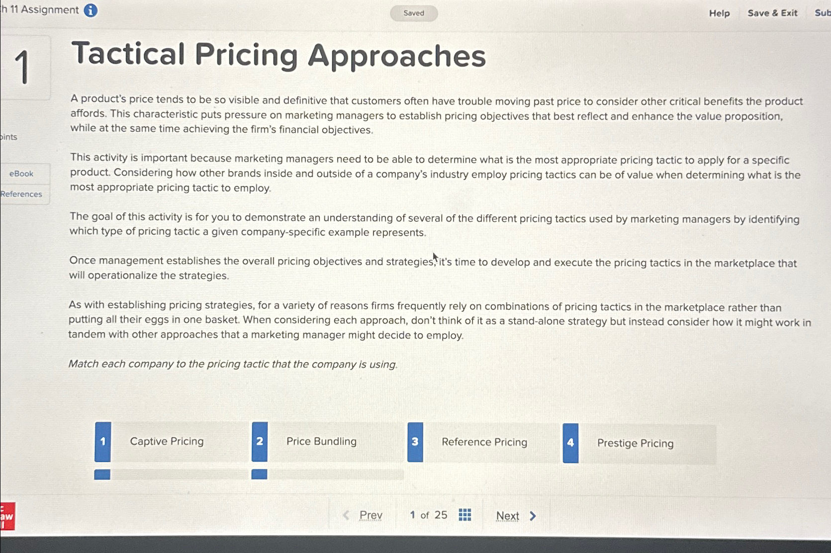  h 11 Assignment (i) Help Save & Exit Sub 1 Tactical