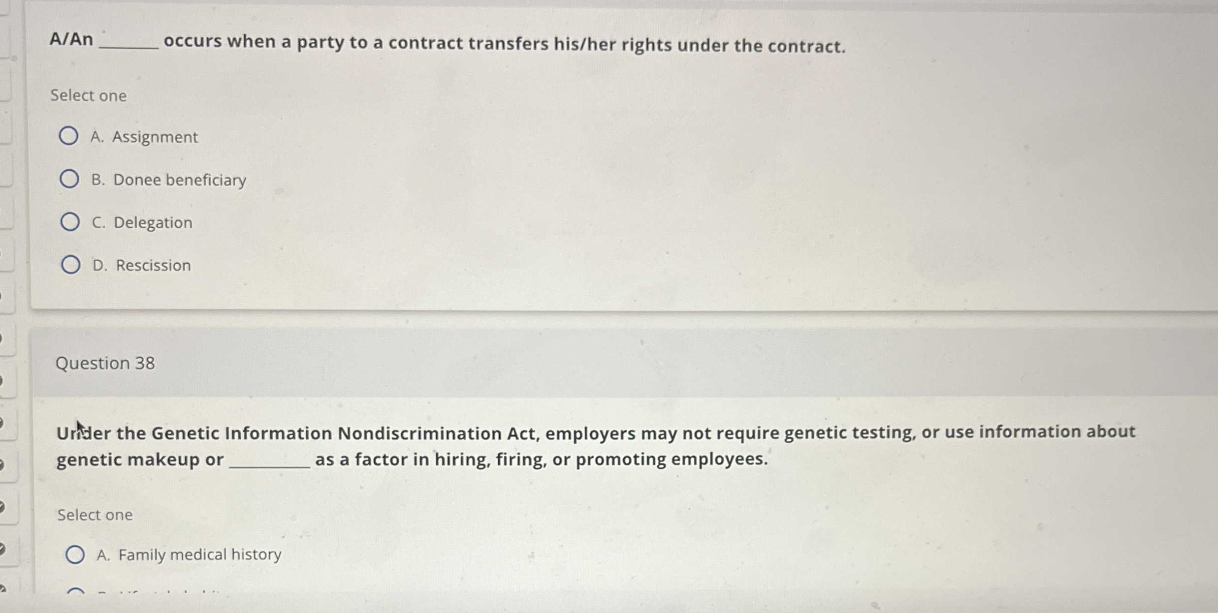  A/An q, occurs when a party to a contract transfers his/her
