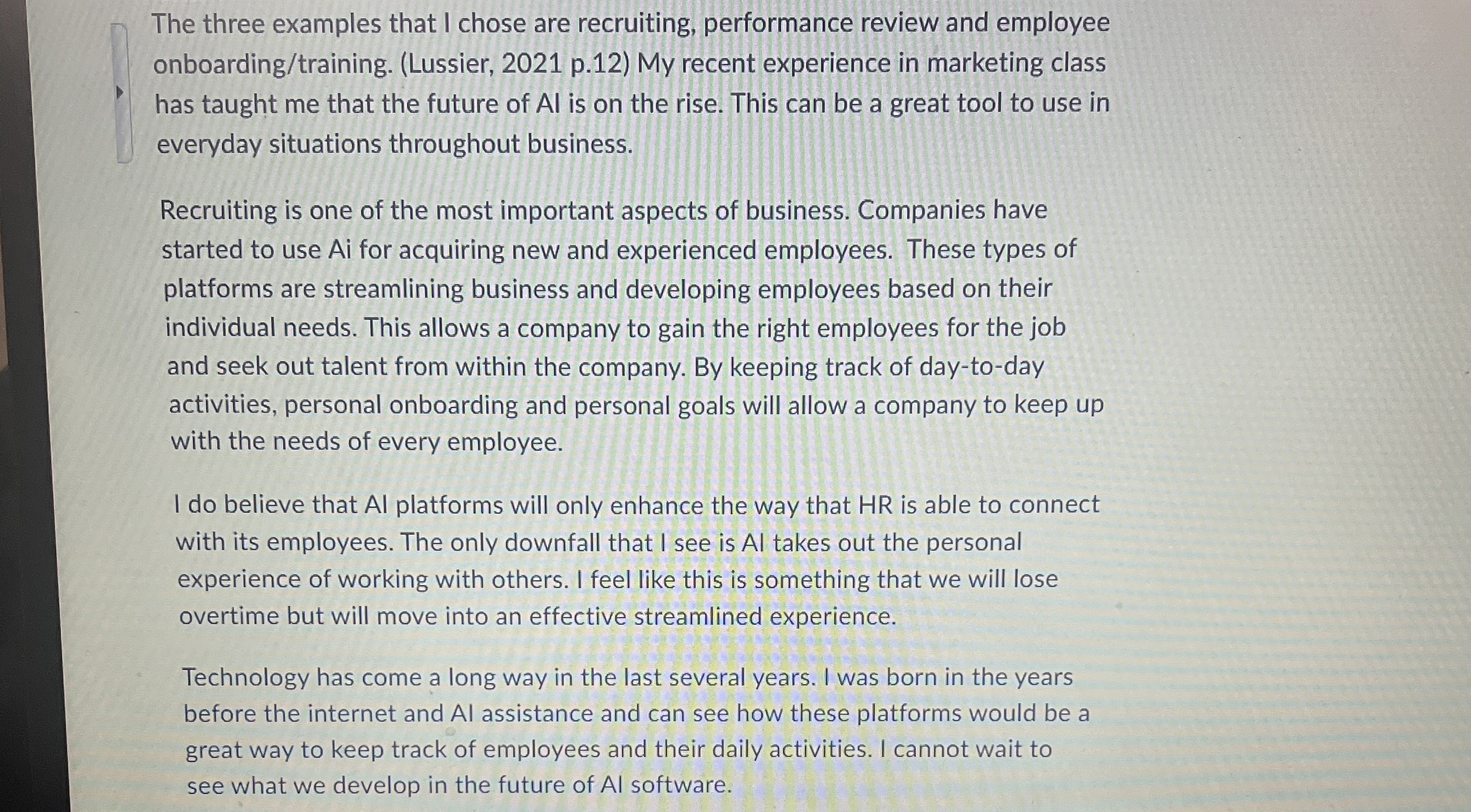  The three examples that I chose are recruiting, performance review and