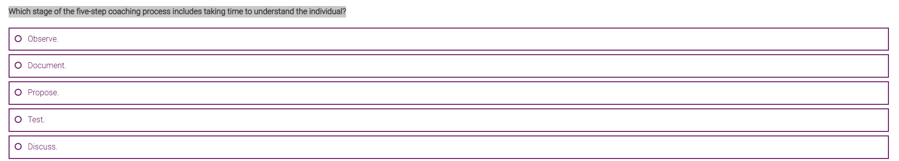  Which stage of the five-step coaching process includes taking time to